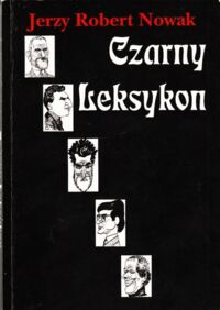 Miniatura okładki Nowak Jerzy Robert Czarny Leksykon. I.