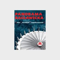 Miniatura okładki Nowak Romuald Oszczanowski Piotr Stragierowicz Beata Panorama Racławicka. Idea. Kontekst. Współczesność. 