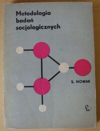 Zdjęcie nr 1 okładki Nowak Stefan Metodologia badań socjologicznych. 