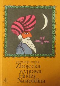 Miniatura okładki Nowak Zdzisław Zbójecka wyprawa Hodży Nasreddina.