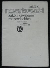 Zdjęcie nr 1 okładki Nowakowski Marek Zakon kawalerów mazowieckich.
