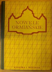 Miniatura okładki  Nowele ormiańskie. /Literatura narodów Związku Radzieckiego/