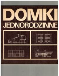 Miniatura okładki Nowicki Jacek /tekst/ Domki jednorodzinne. Przykłady rozwiązań architektonicznych.