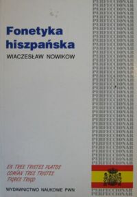 Zdjęcie nr 1 okładki Nowikow Wiaczesław Fonetyka hiszpańska.