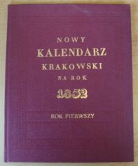 Miniatura okładki  Nowy kalendarz na rok panski 1832 mający dni 366. Podług układu F.X. Ryszkowskiego f. i M. Doktora. Na południk krakowski wyrachowany przez A. Z.