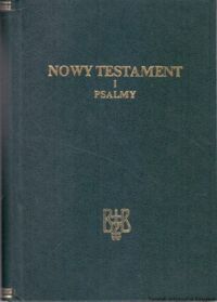 Miniatura okładki  Nowy Testament i psalmy. Nowy przekład.