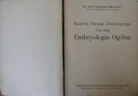 Zdjęcie nr 2 okładki Nusbaum-Hilarowicz Józef Rozwój świata zwierzęcego. Tom drugi. Embriologia Ogólna.