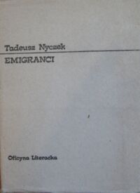 Miniatura okładki Nyczek Tadeusz Emigranci.