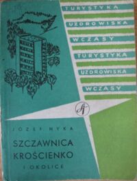 Miniatura okładki Nyka Józef Szczawnica Krościenko i okolice.