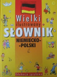 Miniatura okładki Obidniak Dorota, Okuniewski Jan E. Wielki ilustrowany słownik niemiecko-polski.