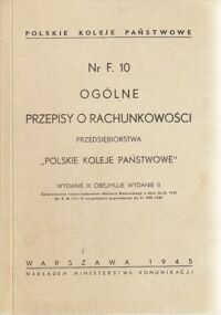 Miniatura okładki  Ogólne przepisy o rachunkowości przedsiębiorstwa "Polskie Koleje Państwowe". Nr F.10.