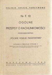 Miniatura okładki  Ogólne przepisy o rachunkowości przedsiębiorstwa "Polskie Koleje Państwowe". Nr F.10.