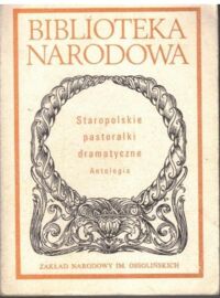 Miniatura okładki Okoń Jan /oprac./ Staropolskie pastorałki dramatyczne. Antologia. /Seria I. Nr 296/