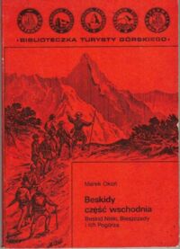 Miniatura okładki Okoń Marek Beskidy część wschodnia. Beskid Niski, Bieszczady i ich Pogórza.