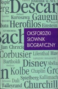 Zdjęcie nr 1 okładki  Oksfordzki słownik biograficzny.