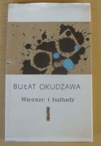 Zdjęcie nr 1 okładki Okudżawa Bułat Wiersze i ballady.