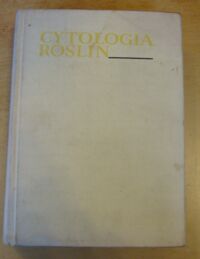 Miniatura okładki Olszewska Maria Cytologia roślin. Podręcznik dla szkół  wyższych.