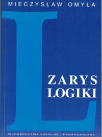 Miniatura okładki Omyła Mieczysław Zarys logiki.