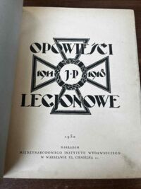Zdjęcie nr 2 okładki  Opowieści legjonowe.