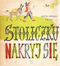 Miniatura okładki Oppman  Artur  Or-Ot.  /ilustr.S.Topfer/ Stoliczku nakryj się.  /Czytam sam/