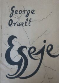 Miniatura okładki Orwell George Eseje.