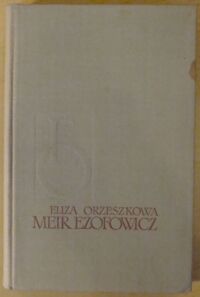 Miniatura okładki Orzeszkowa Eliza Meir Ezofowicz. Tom I-II w 1 vol. /Dzieła wybrane. Tom II/