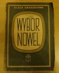 Miniatura okładki Orzeszkowa Eliza Wybór nowel.