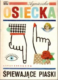 Miniatura okładki Osiecka Agnieszka Śpiewające piaski.
