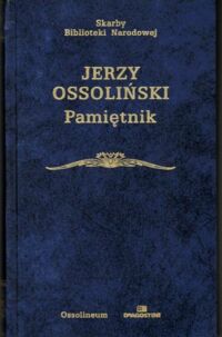 Miniatura okładki Ossoliński Jerzy /red. Wł.Czapliński/ Pamiętnik(1595-1621)