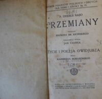 Zdjęcie nr 2 okładki Ovidius Naso P.  Przemiany.                        Przekład Brunona hr.Kicińskiego.
Opracował i wydał Jan Czubek.        
