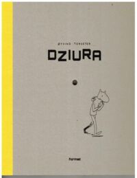 Miniatura okładki Oyvind Torseter Dziura.