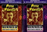Miniatura okładki Padfield Peter Himmler. Reichsfuhrer SS. Tom I-II. /Sekrety II Wojny Światowej/