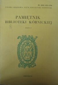 Miniatura okładki  Pamiętnik Biblioteki Kórnickiej. Zeszyt 20.