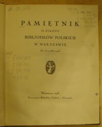 Zdjęcie nr 1 okładki  Pamiętnik II Zjazdu Bibljofilów Polskich w Warszawie (31 X - 2 XI 1926).