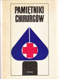 Miniatura okładki  Pamiętniki chirurgów.