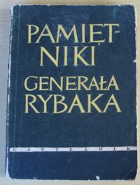 Miniatura okładki  Pamiętniki generała Rybaka.