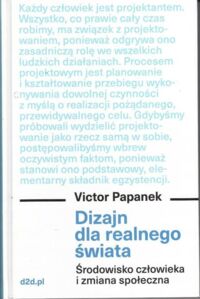 Miniatura okładki Papanek Victor Dizajn dla realnego świata.