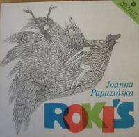Miniatura okładki Papuzińska Joanna /ilustr. T. Wilbik/ Rokiś.