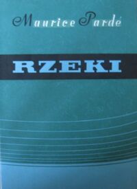 Miniatura okładki Parde Maurice Rzeki.