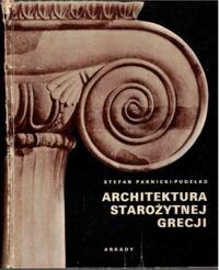 Zdjęcie nr 1 okładki Parnicki-Pudełko Stefan Architektura starożytnej Grecji.