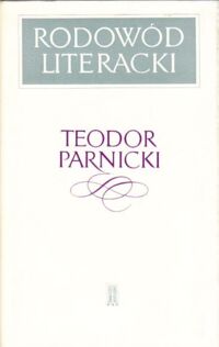 Miniatura okładki Parnicki Teodor Rodowód literacki.