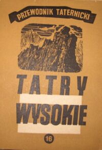 Zdjęcie nr 1 okładki Paryski Witold H. Tatry Wysokie. Przewodnik taternicki. Część XVI. Rozdziele - Czerwona Ławka.