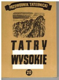 Miniatura okładki Paryski Witold H. Tatry Wysokie. Przewodnik taternicki. Część XX. Baranie Rogi - Durny Szczyt.