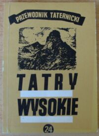 Miniatura okładki Paryski Witold H. Tatry Wysokie. Przewodnik taternicki. Część XXIV. Czerwona Turnia - Przełęcz pod Kopą.
