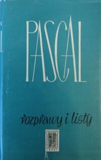 Miniatura okładki Pascal Blaise /przeł. T.Żeleński-Boy, M.Tazbir/ Rozprawy i listy.