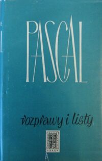 Zdjęcie nr 1 okładki Pascal Blaise /przeł. T.Żeleński-Boy, M.Tazbir/ Rozprawy i listy.