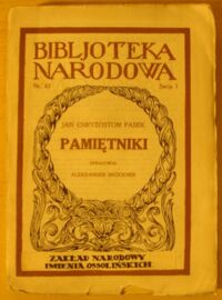 Miniatura okładki Pasek Jan Chryzostom /oprac. A. Bruckner/ Pamiętniki. /Seria I. Nr 62/