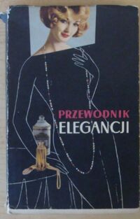 Zdjęcie nr 1 okładki Pasquier Jacqueline du Przewodnik elegancji.