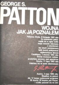 Zdjęcie nr 1 okładki Patton George S. Wojna jak ją poznałem.