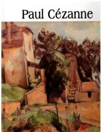 Zdjęcie nr 1 okładki  Paul Cezanne 1839-1906. /Wielka Kolekcja Sławnych Malarzy 16/